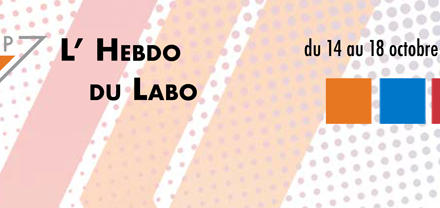 L’Hebdo du labo n°14